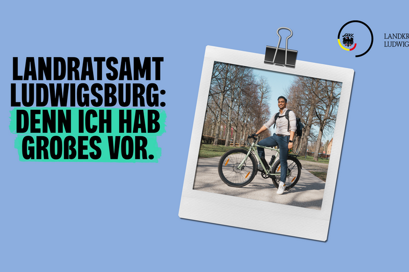 Motiv zeigt Slogan der Personalmarketingkampagne mit dem Slogan: Landratsamt Ludwigsburg: Denn ich hab Großes vor mit einem Foto von Nisantha